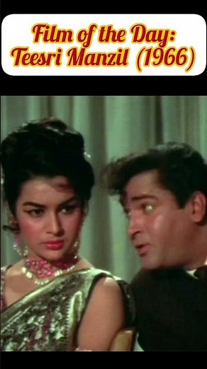 Film of the Day: Teesri Manzil (1966) #48 #ashaparekh #shammikapoor #ashabhosle