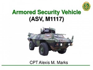 Armored Security Vehicle (ASV, M1117) - SlideServe