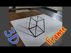 Frame work 3D Drawing ll How 3D drawing for Beginner