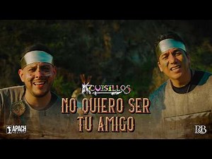 ‪@CuisillosOficial‬ - No Quiero Ser Tu Amigo (Video Oficial)