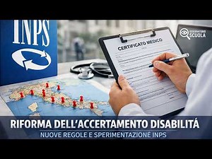 Disability Reform 2026: A Guide to the Third Phase and the New INPS Certificate