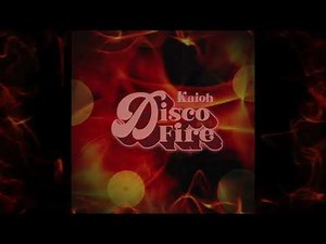 Disco Fire by Kaioh