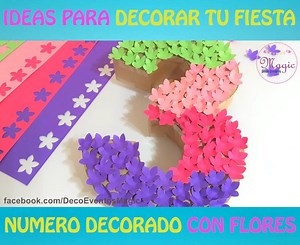 315K views · 8.1K reactions | Los Números decorados son una excelente opcion para decorar tu fiesta :) #DecoEventosMagic #Numero3D | Deco Eventos Magic | Facebook