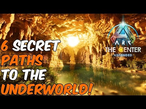 6 Secret Paths To the Underworld on The Center Map in ARK Survival Ascended