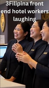 3 Filipinas front end hotel workers laughing | Philippines Expat.