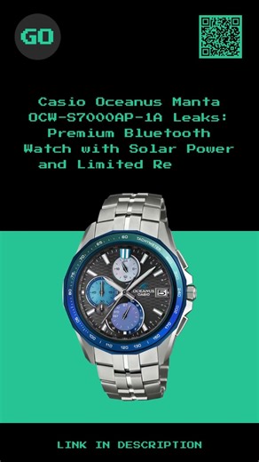 Casio Oceanus Manta OCW-S7000AP-1A Leaks: Premium Bluetooth Watch with Solar Power and Limited...