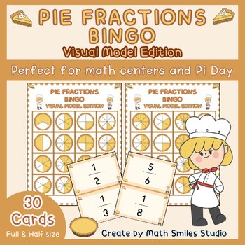 Pie Fractions Bingo (Visual Model Edition) | Pi Day Activity & Math Centers