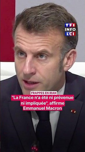 🔴 Frappes en Iran : "La France n'a été ni prévenue ni impliquée", affirme Emmanuel Macron｜LCI