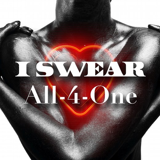 I Swear - All-4-One: Song Lyrics, Music Videos & Concerts