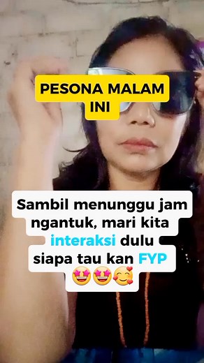 mari kita saling menyapa sebelum ngantuk 😁 #fyp #reels #jangkauanluas #semuaorang #semuapengikut #sorotan | Rambu Anna
