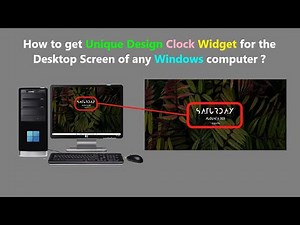How to get Unique Design Clock Widget for the Desktop Screen of any Windows computer ?