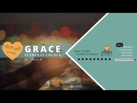 Grace Lutheran Church Live Stream - Live Now