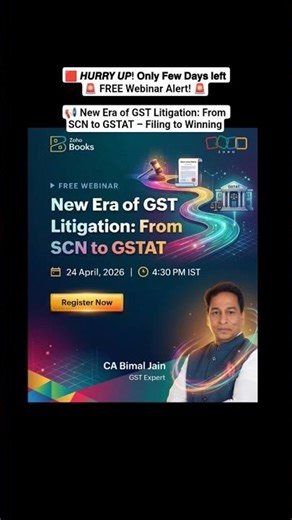 FREE Webinar Alert on New Era of GST Litigation- From SCN to GSTAT – Filing to Winning -Register Now
