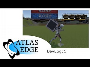 Atlas Edge Dev Log #1