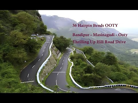 The Dangerous 36 Hairpin Bends || Ooty || Ooty Road || Bangalore to Ooty || Hill Drive Ooty