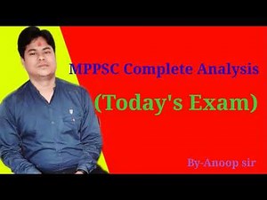 MPPSC Complete Analysis in Detail MPPSC ANSWER KEY सबसे सटीक उत्तर पूरी PDF के साथ Anoop Sir