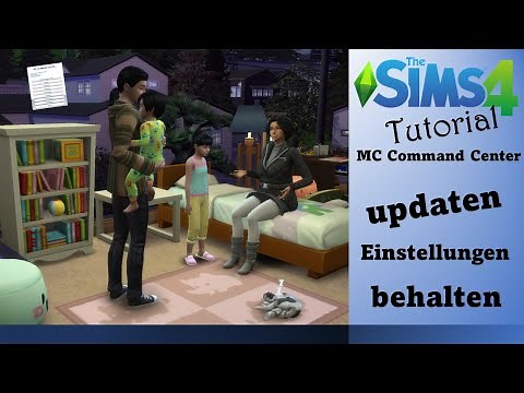 MC Command Center Mod updaten - Einstellungen behalten - Tipps zum Spiel Sims4