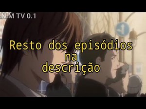 Death Note Dublado (EP 01) [PARTE 04] | A.N.M TV 0.1