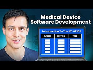 Medical Device Software Development: Introduction To The IEC 62304