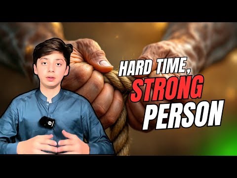 Hard Times Build Strong People | Motivation & Life Lessons | Idrees Afridi