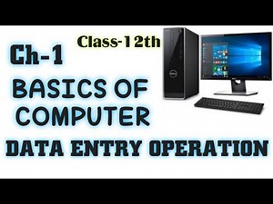 NIOS | DATA ENTRY OPERATION CH-1 (Part-2) | CLASS-12TH| Senior Secondary