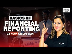 BASICS OF FINANCIAL REPORTING COMPLETE COURSE OF ACCA ‪@thewallstreetschool‬