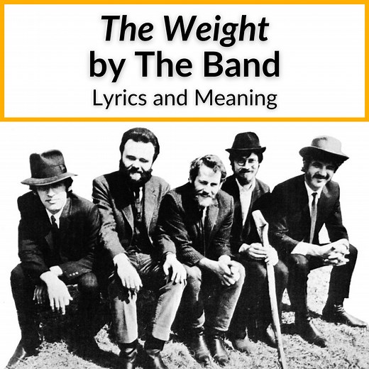 "The Weight" Lyrics & Meaning (The Band)