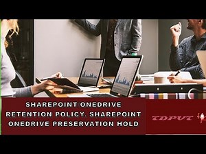 SharePoint Retention Policy | SharePoint Preservation Hold | OneDrive Retention | Preservation Hold