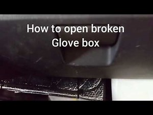 How to open broken Glove box