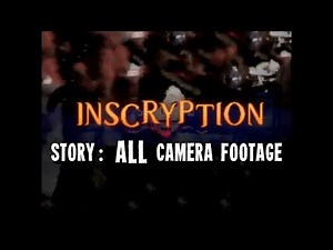 Inscryption: ALL Camera Footage from Every Act