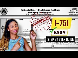 FORM I 751 DETAILED STEP BY STEP GUIDE | Ep.4