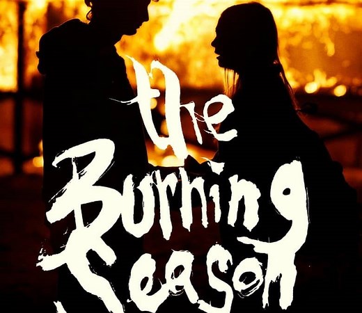The Burning Season Summary, Trailer, Cast, Where to Watch and More