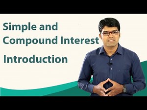 Simple Interest and Compound Interest - Introduction Video Lecture | Crash Course for RRB NTPC/ASM/CA/TA