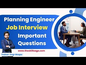 Planning Engineer Job Interview Guide #Primavera6 #Engineers