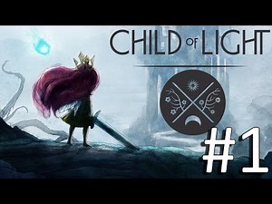 Child of Light Gameplay Walkthrough Part 1 - Aurora [PS3][English]