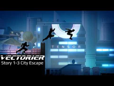 Vector Custom Level [#5] | Story 1-3 "City Escape"