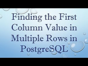 Finding the First Column Value in Multiple Rows in PostgreSQL