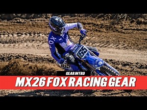 MX26 Fox Racing 2026 Gear Intro & First Ride with Kris Keefer and Connor Olson