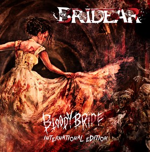 ALBUM REVIEW: Bloody Bride - Bridear - Distorted Sound Magazine