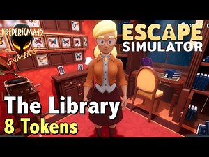 Escape Simulator : THE LIBRARY Edgewood Mansion / 8 Tokens Location