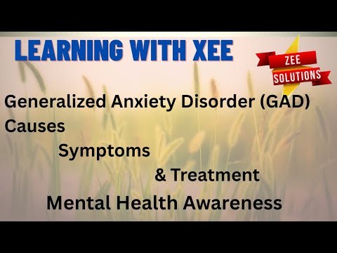 Generalized Anxiety Disorder (GAD) | Causes, Symptoms & Treatment