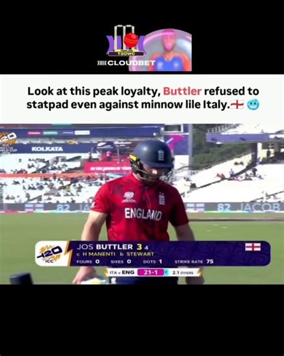 Look at this peak loyalty, Buttler refused to statpad even against minnow lile Italy.🏴󠁧󠁢󠁥󠁮󠁧󠁿🥶