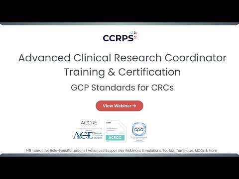 ICH GCP Review for Clinical Research Coordinators (CRC) | ACRCC by CCRPS