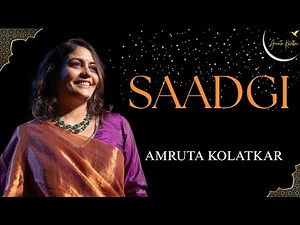 Saadgi | The Amruta Kolatkar Studio - Season 1