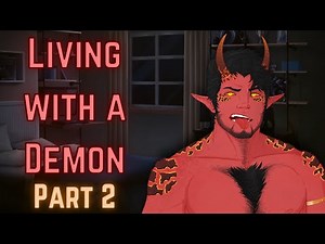[M4A] Living with a Demon part 2 - Demon x listener - ASMR roleplay