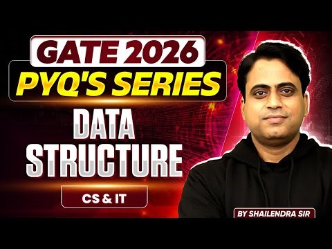 GATE 2026 | Data Structures | PYQ's series | CS & IT | GATE PYQ