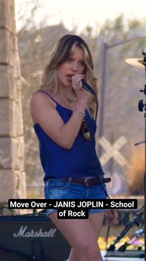 Move Over - JANIS JOPLIN - School of Rock #schoolofrock