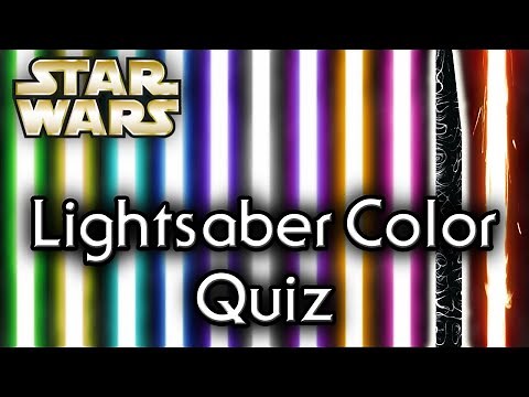 Find out YOUR lightsaber COLOR! (UPDATED) - Star Wars Quiz