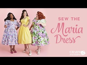 Beginner Maria Dress Sewing Tutorial from Charm Patterns, Princess Bodice and Full Skirt