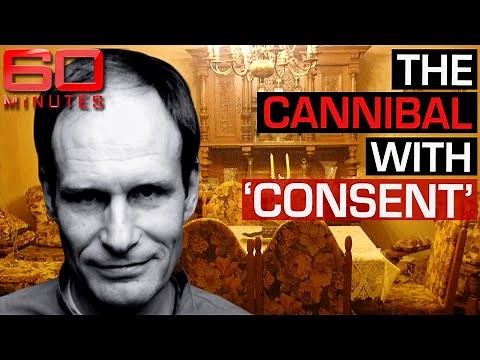 The cannibal who 'ate a man with a glass of fine red wine' | 60 Minutes Australia